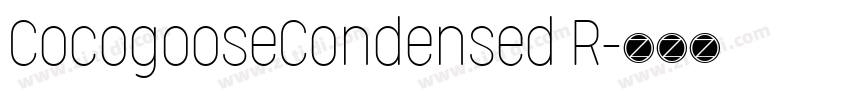 CocogooseCondensed R字体转换